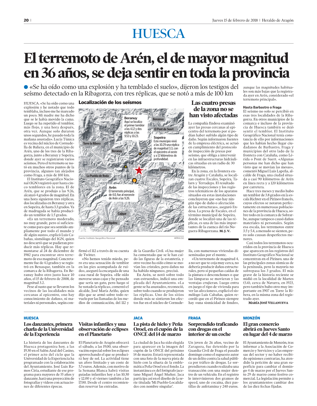 El Terremoto De Arén, El De Mayor Magnitud En 36 Años, Se Deja Sentir En Toda La Provincia