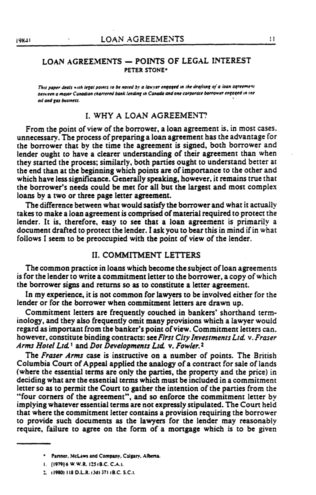 Loan Agreements I. Why a Loan Agreement?