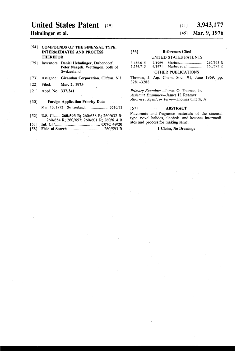 United States Patent (19) 1 L) 3,943,177 Helmlinger Et Al