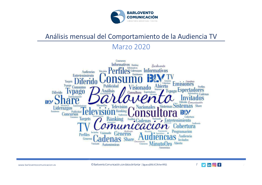 © Barlovento Comunicación, Con Datos De Kantar | Sigue a @BLVCOM En RRSS 1