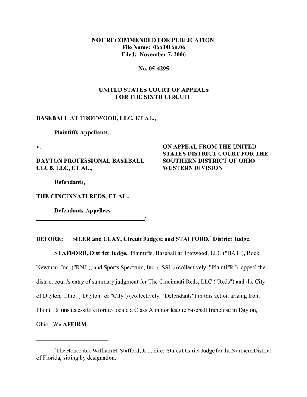 The Honorable William H. Stafford, Jr.,United States District Judge for the Northern District of Florida, Sitting by Designation