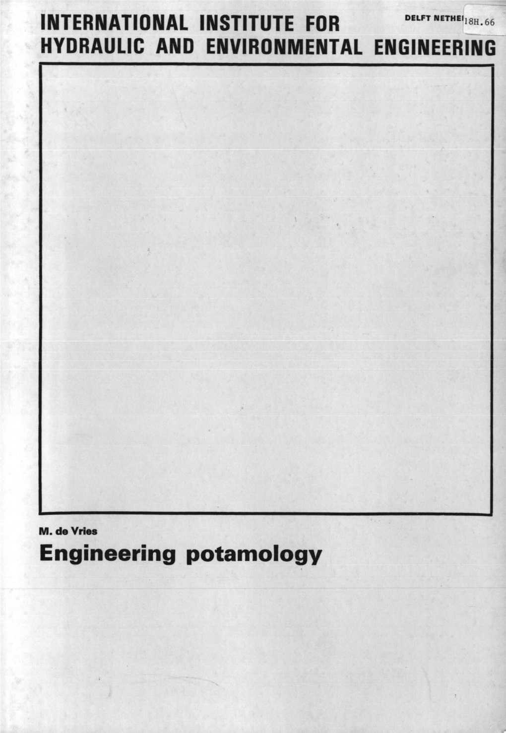 HYDRAULIC and ENVIRONMENTAL ENGINEERING Engineering Potamology