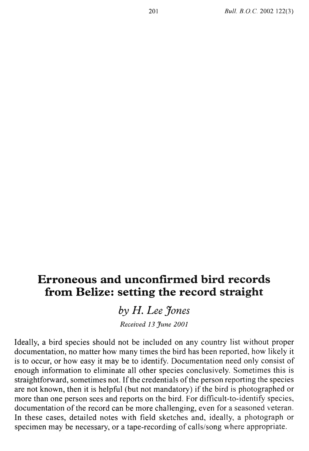 Erroneous and Unconfirmed Bird Records from Belize: Setting the Record Straight