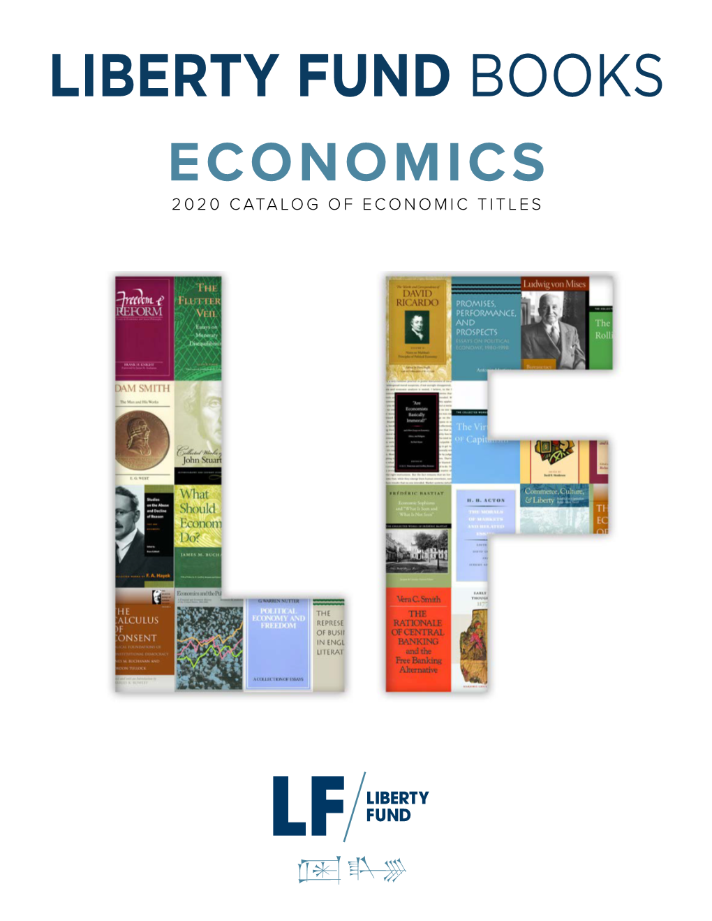 ECONOMICS 2020 CATALOG of ECONOMIC TITLES Bold Thinking Starts Here