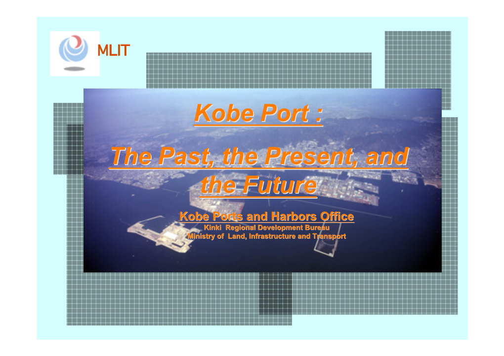 Kobe Port : the Past, the Present, and the Future