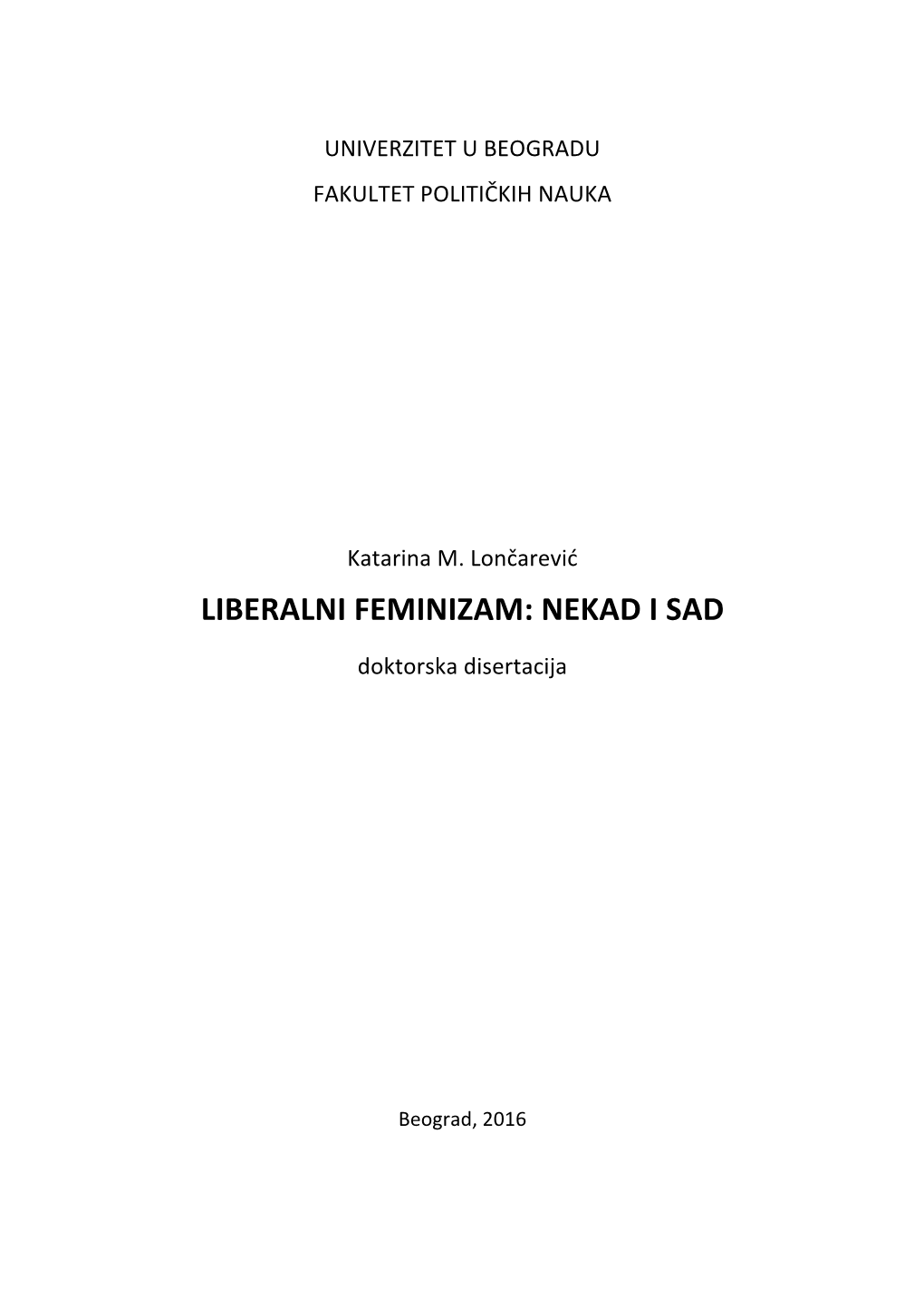 Liberalni Feminizam: Nekad I Sad