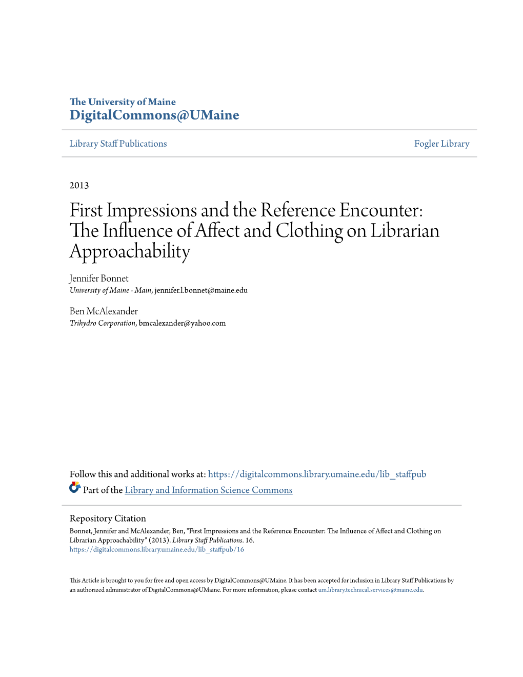 First Impressions and the Reference Encounter: the Influence of Affect and Clothing on Librarian Approachability