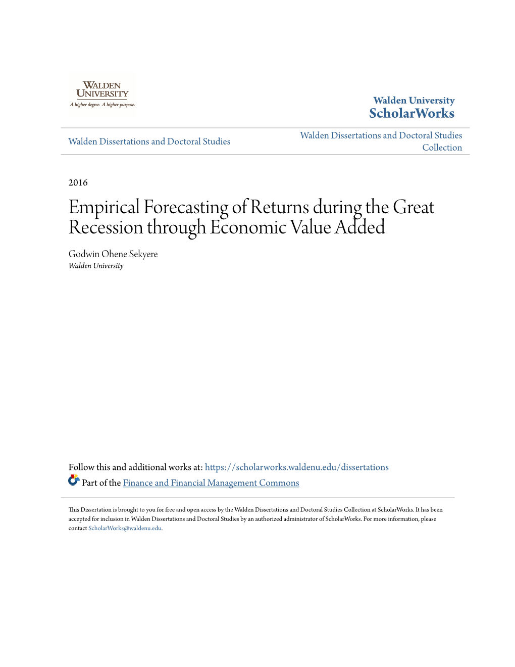 Empirical Forecasting of Returns During the Great Recession Through Economic Value Added Godwin Ohene Sekyere Walden University
