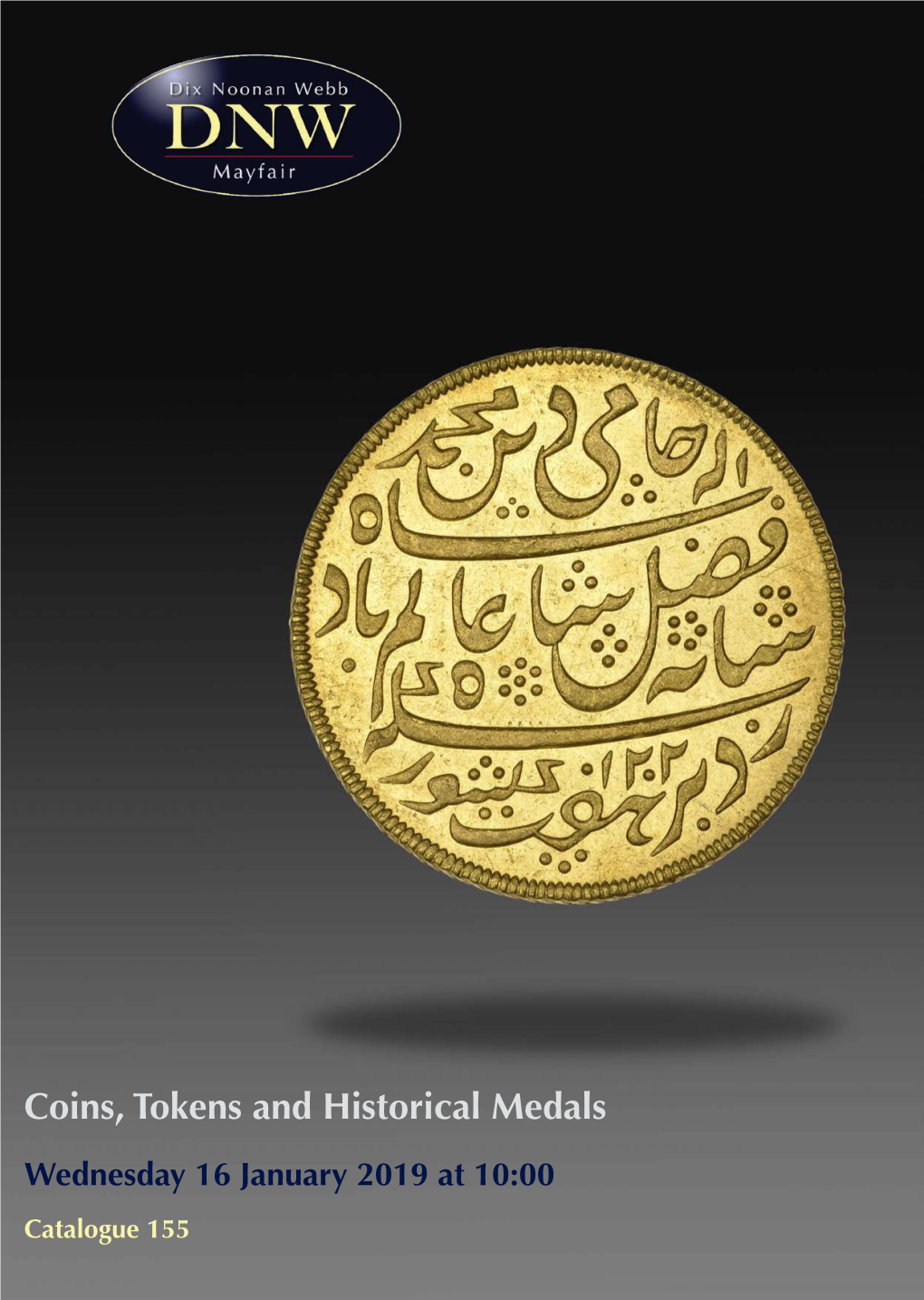 Coins, Tokens and Historical Medals 16 January 2019 155 £25