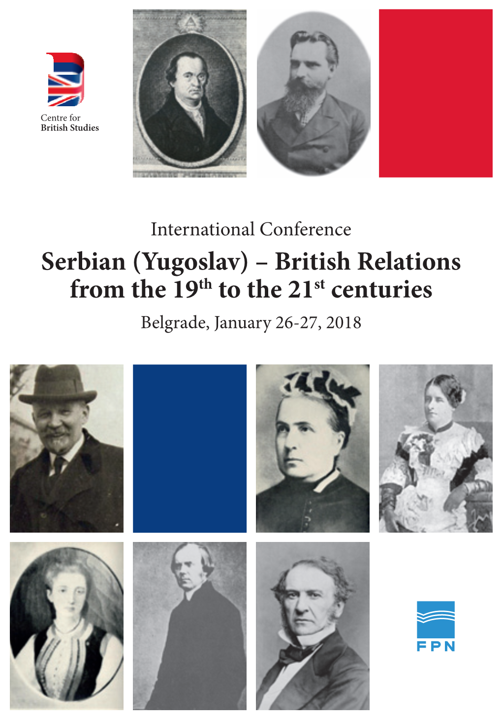 Serbian (Yugoslav) – British Relations from the 19 to the 21 St Centuries