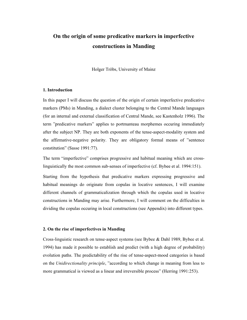 On the Origin of Some Predicative Markers in Imperfective Constructions in Manding