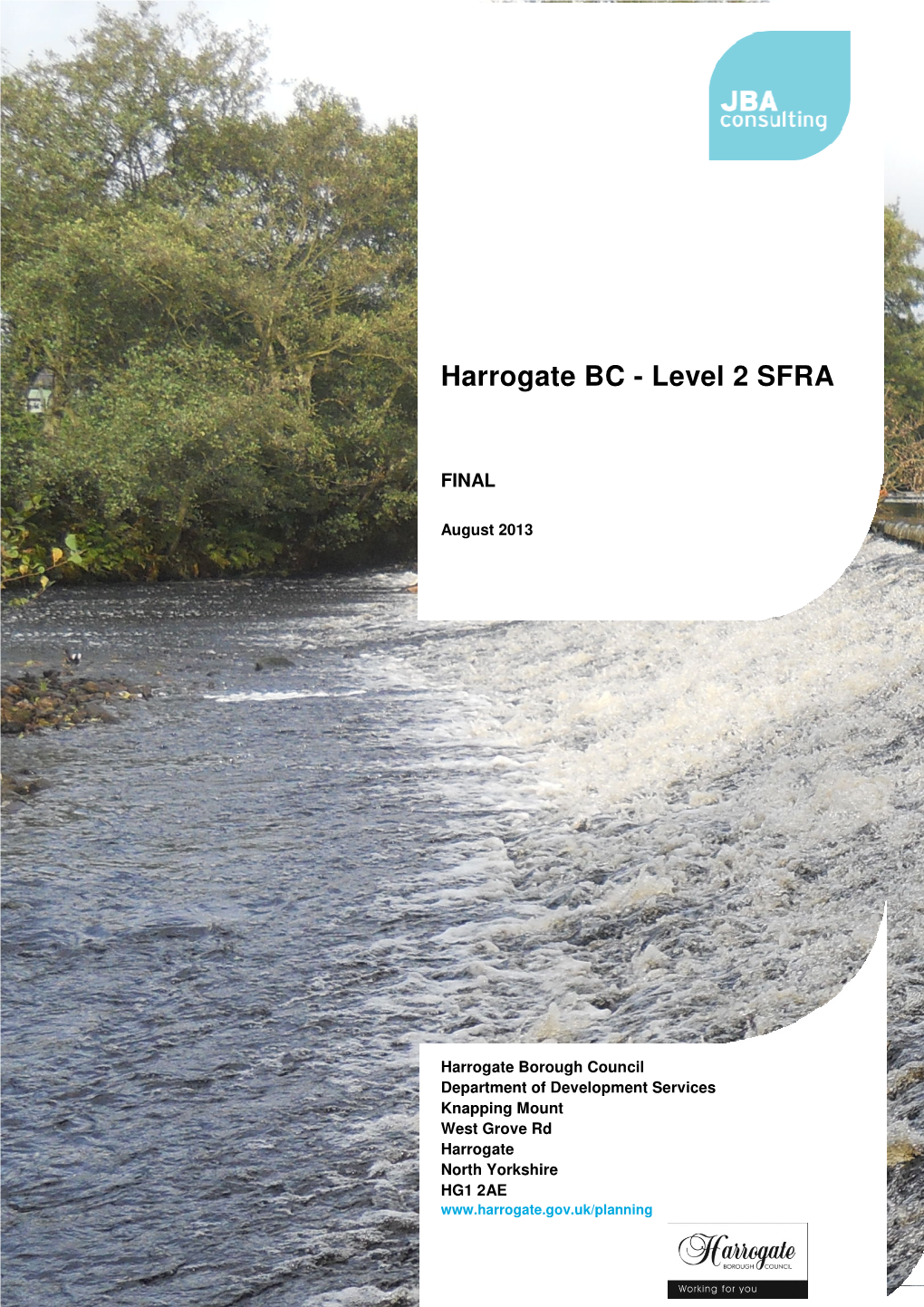 Level Two Strategic Flood Risk Assessment JBA Consulting, 2013