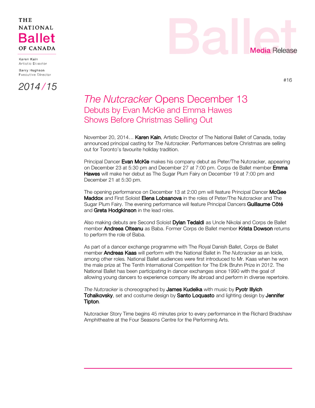 The Nutcracker Opens December 13 Debuts by Evan Mckie and Emma Hawes Shows Before Christmas Selling Out