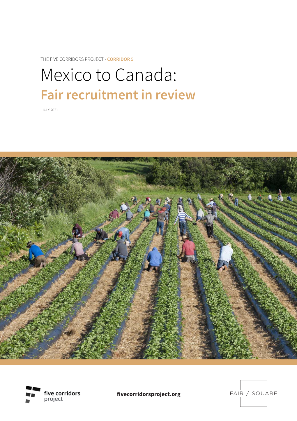 Mexico to Canada: Fair Recruitment in Review