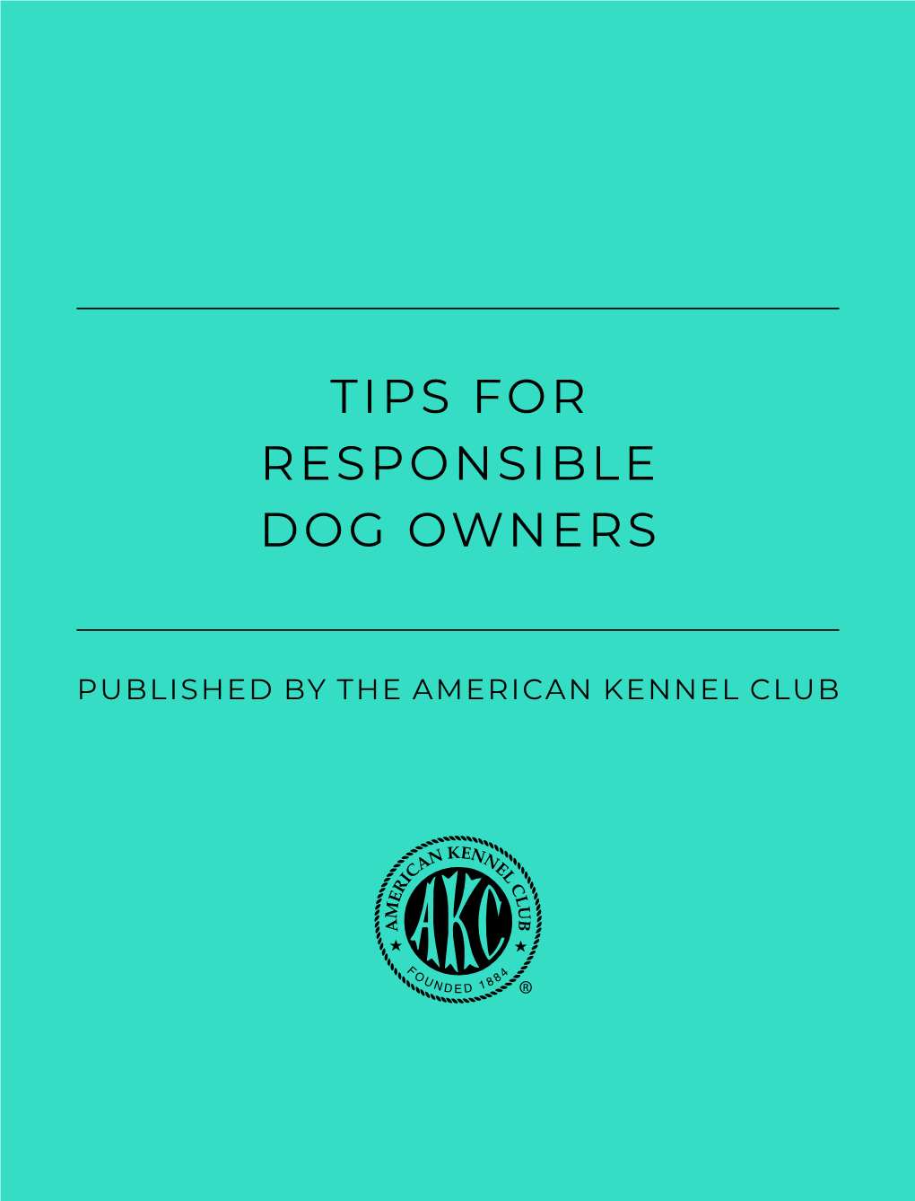 Tips for Responsible Dog Owners
