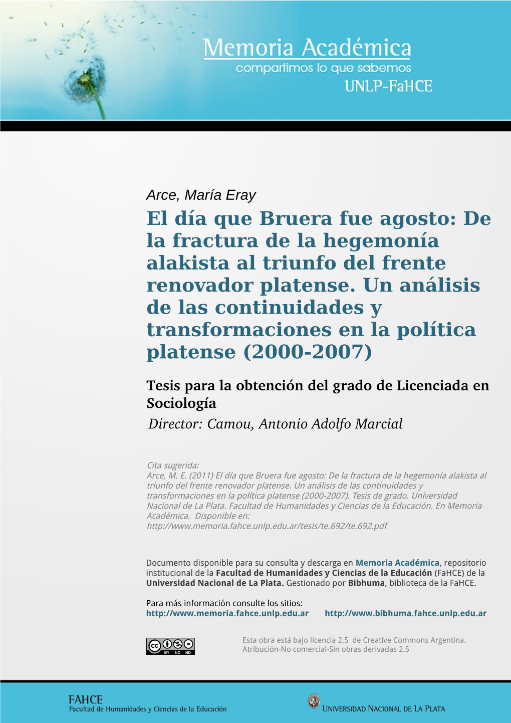 El Día Que Bruera Fue Agosto: De La Fractura De La Hegemonía Alakista Al Triunfo Del Frente Renovador Platense