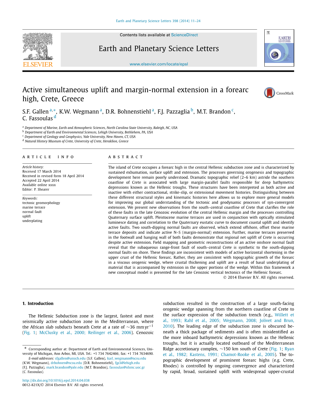 Active Simultaneous Uplift and Margin-Normal Extension in a Forearc High, Crete, Greece ∗ S.F