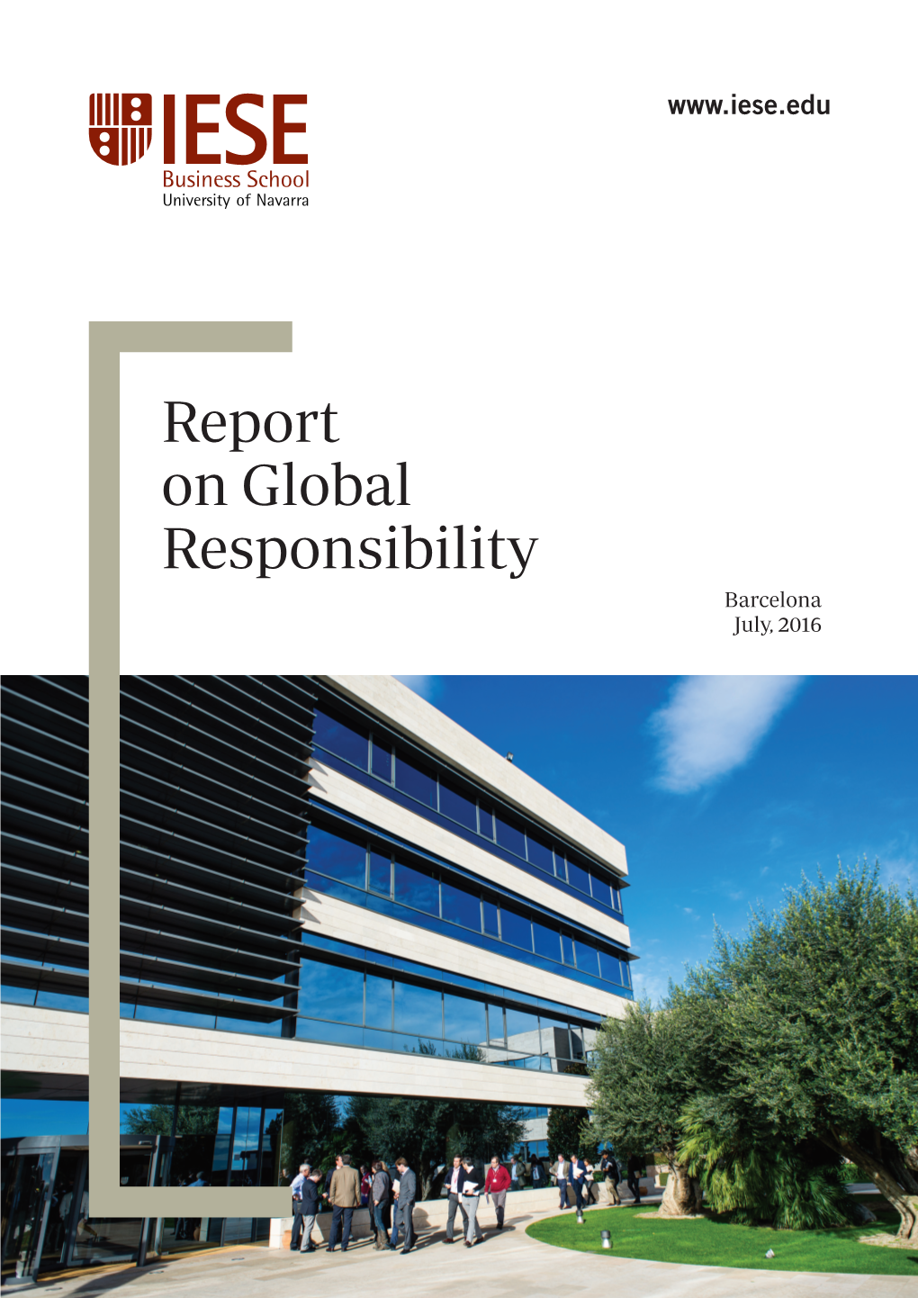 Report on Global Responsibility Barcelona July, 2016