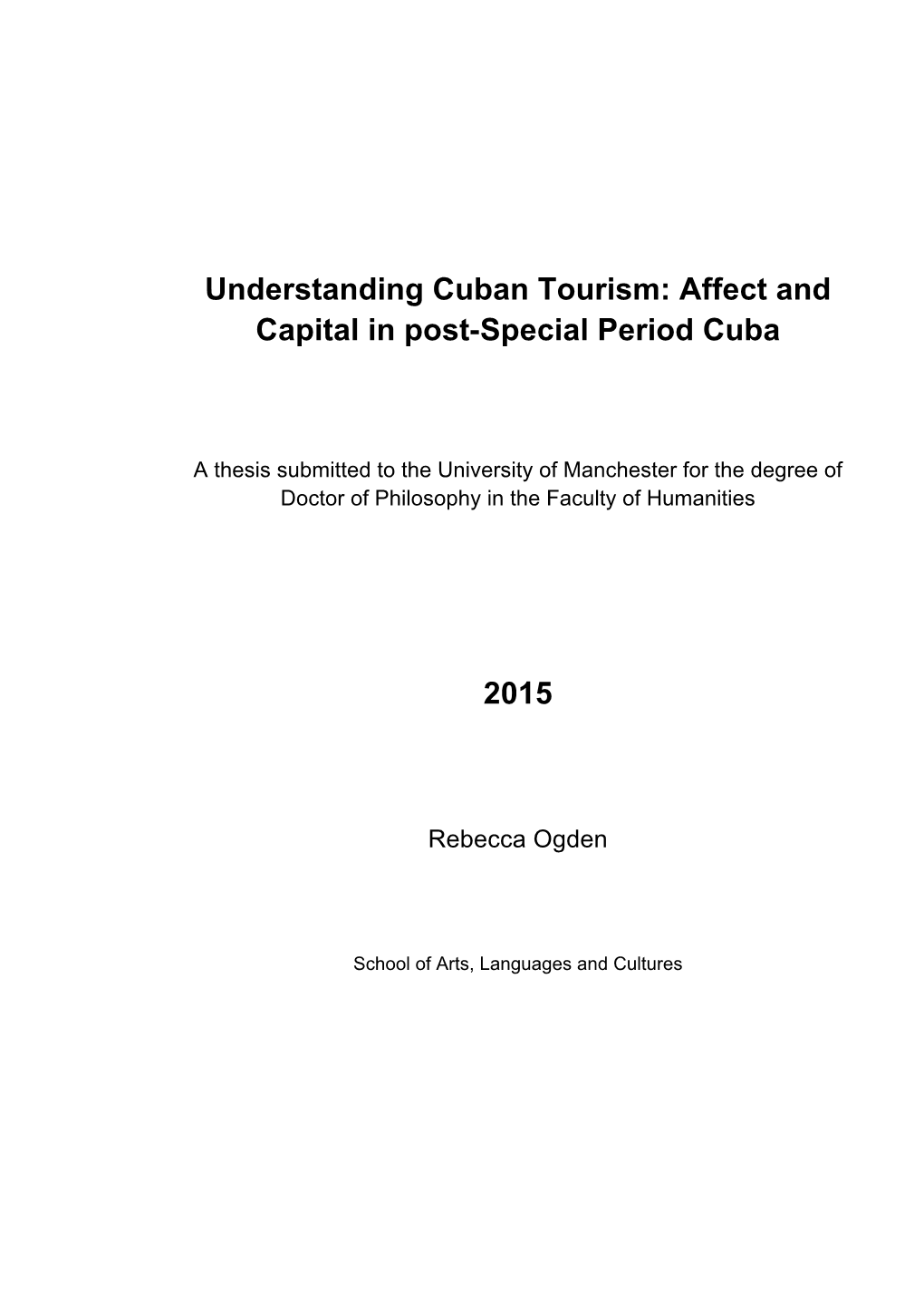 Understanding Cuban Tourism: Affect and Capital in Post-Special Period Cuba