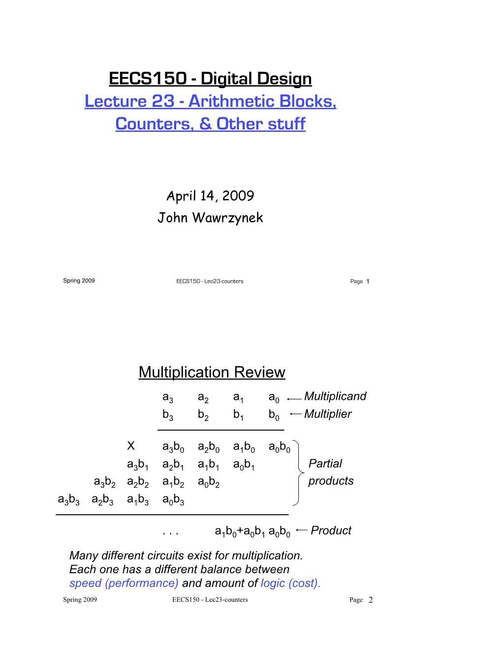 Digital Design Lecture 23 - Arithmetic Blocks, Counters, & Other Stuff