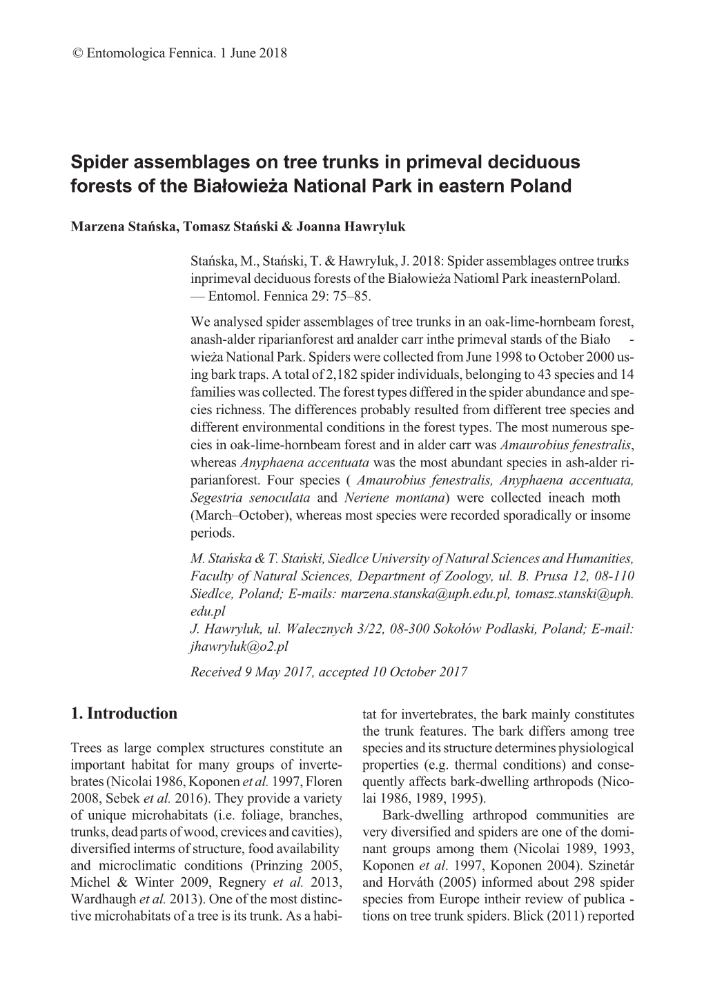 Spider Assemblages on Tree Trunks in Primeval Deciduous Forests of the Bia³owie¿A National Park in Eastern Poland