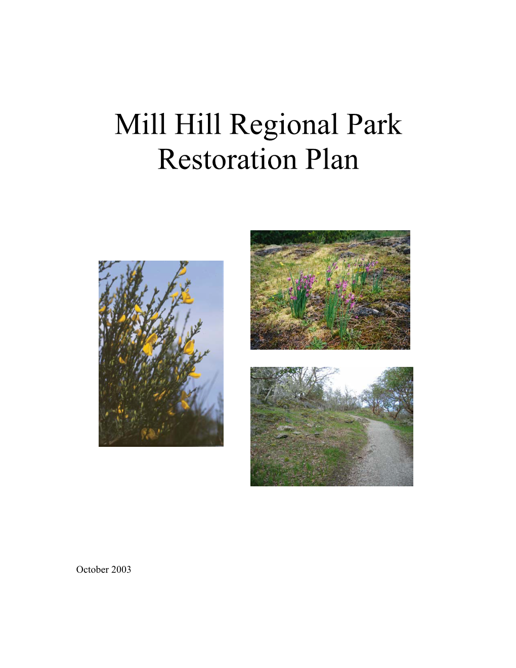 A Restoration Plan for Mill Hill Regional Park