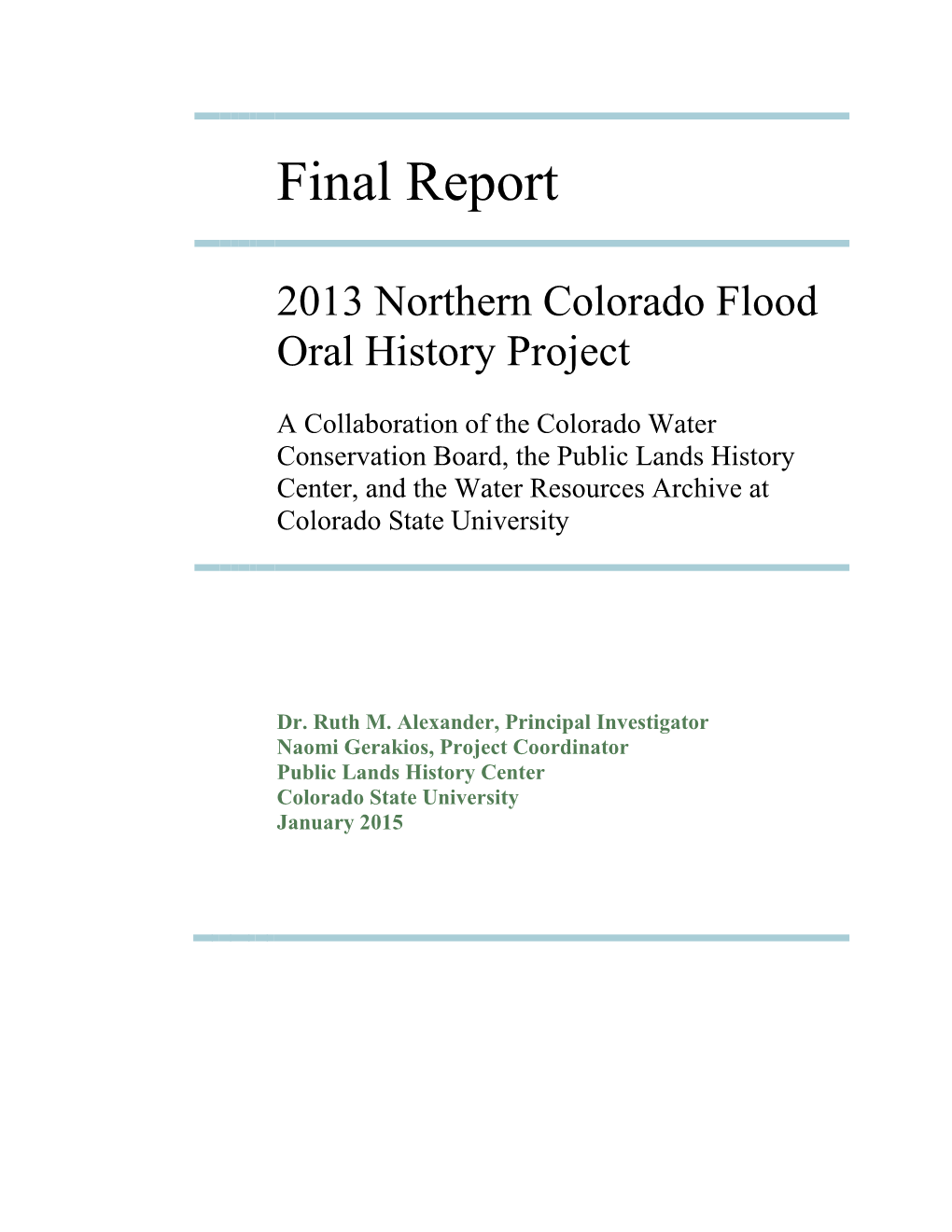 Final Report of the 2013 Northern Colorado Flood