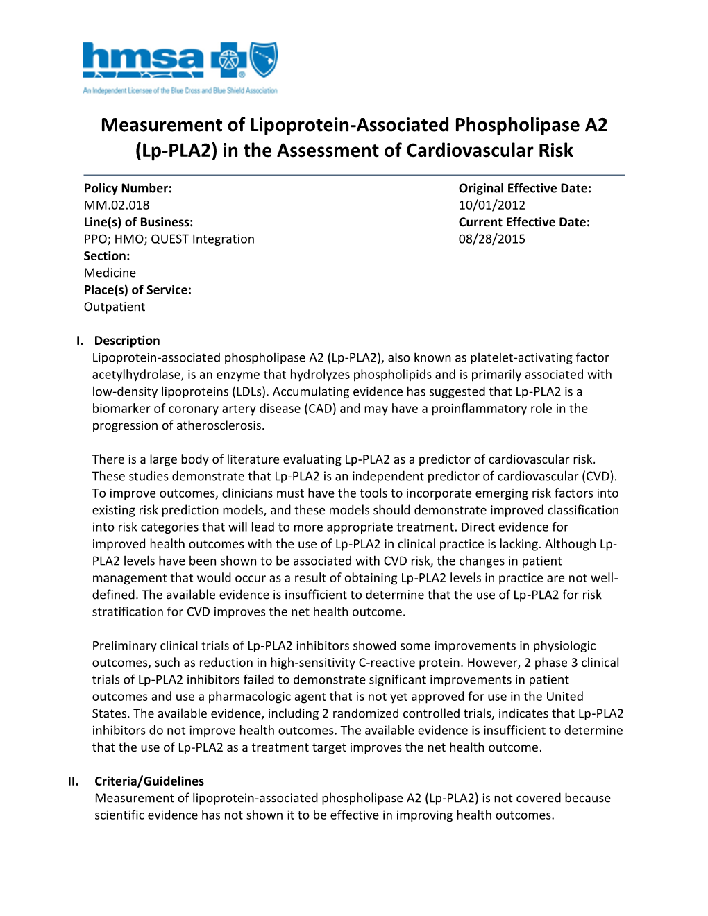 Measurement of Lipoprotein-Associated Phospholipase A2 (Lp-PLA2) in the Assessment of Cardiovascular Risk