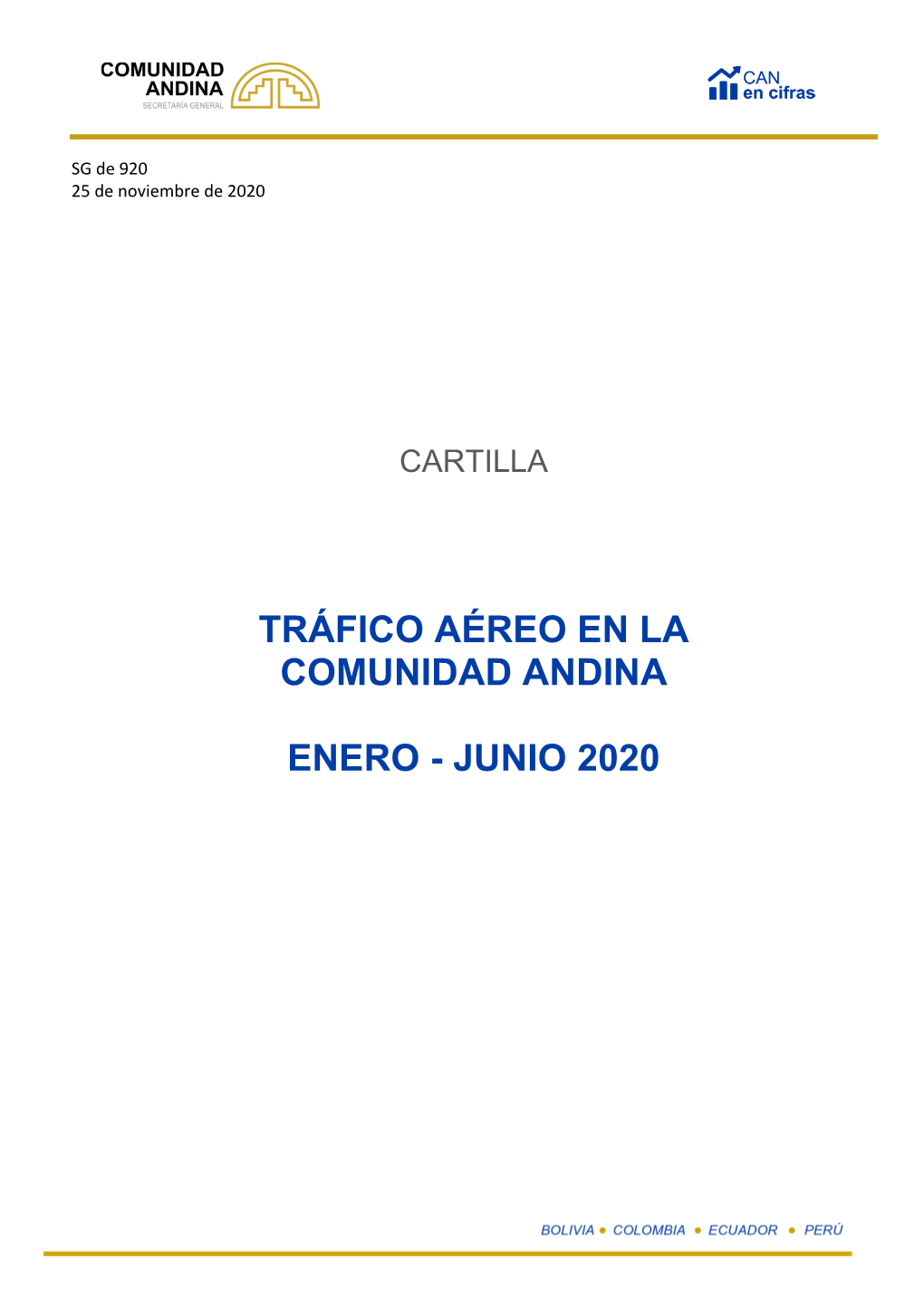 Tráfico Aéreo En La Comunidad Andina Enero – Junio De 2020