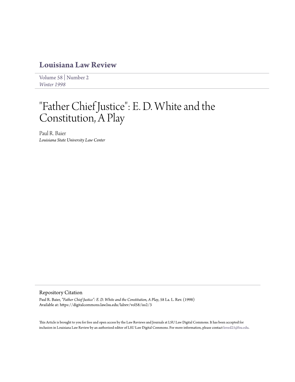 "Father Chief Justice": E. D. White and the Constitution, a Play Paul R