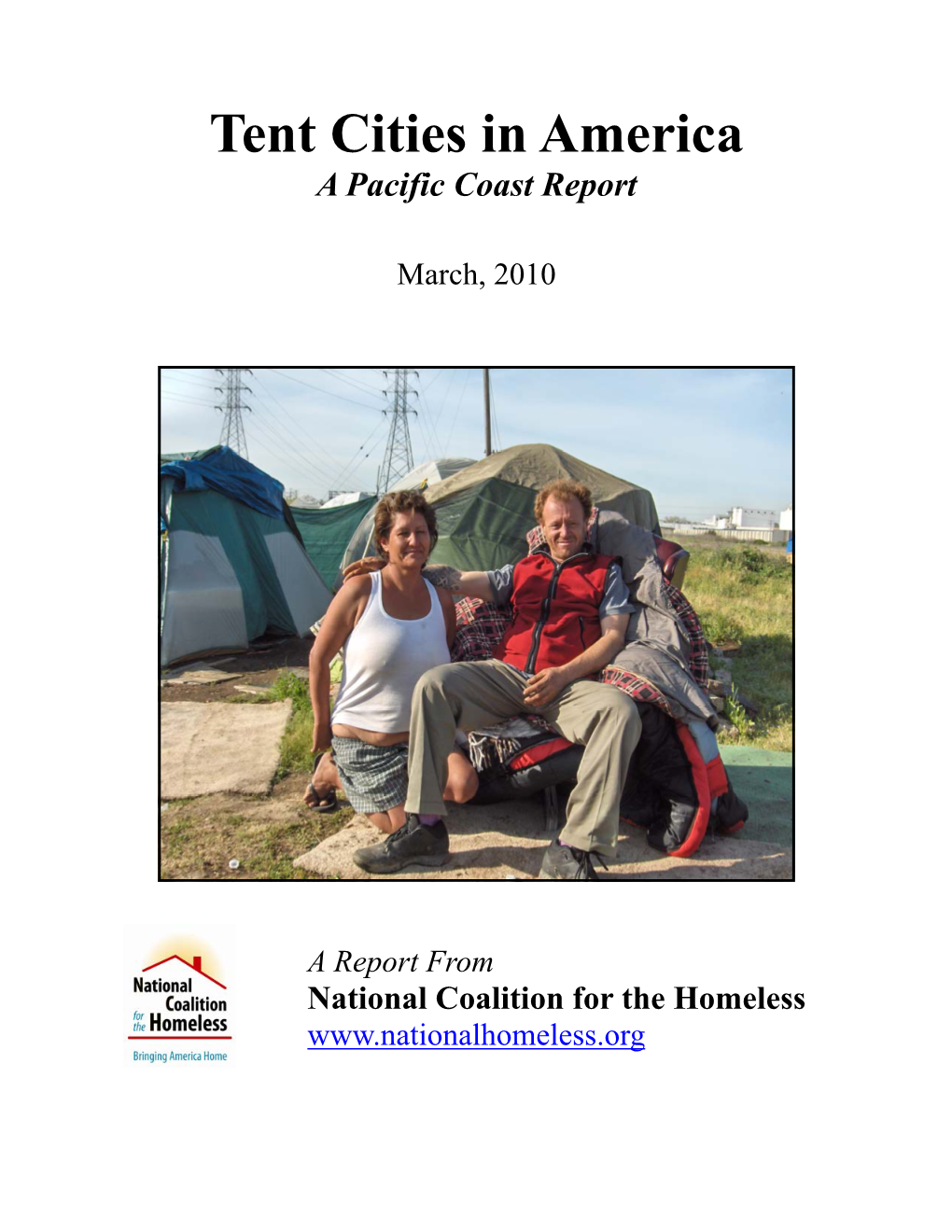 Tent Cities in America a Pacific Coast Report