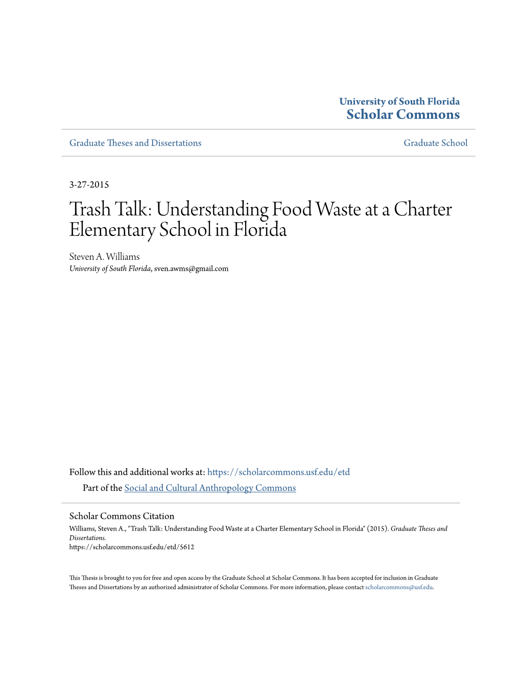 Understanding Food Waste at a Charter Elementary School in Florida Steven A