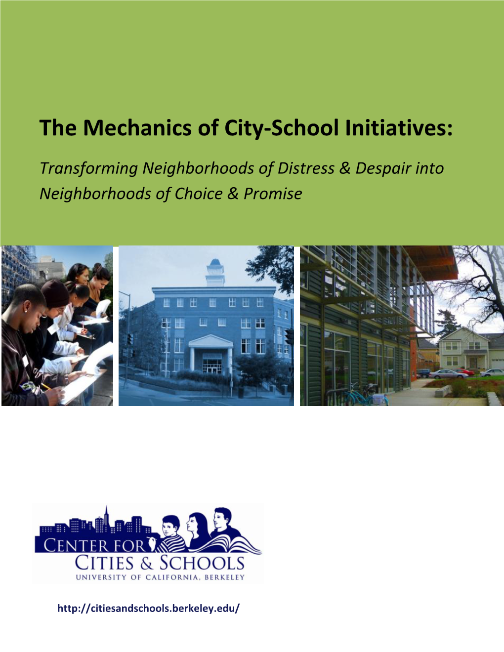 The Mechanics of City-School Initiatives