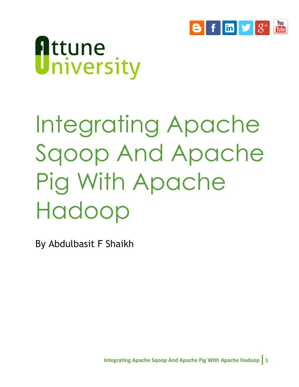 Integrating Apache Sqoop and Apache Pig with Apache Hadoop