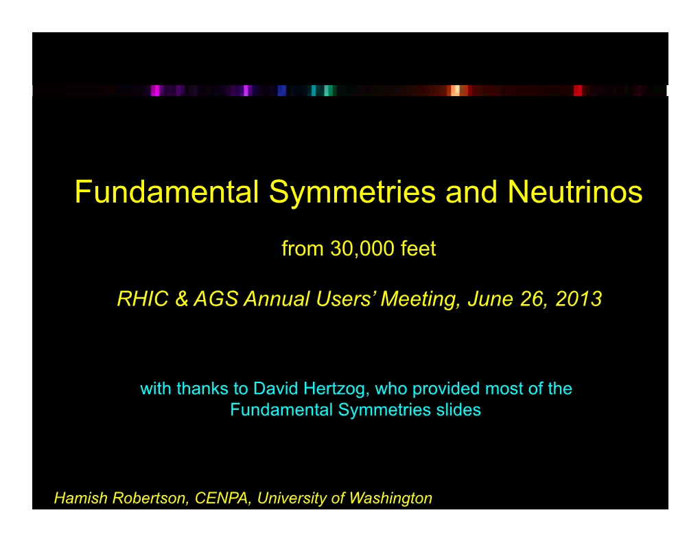 Fundamental Symmetries and Neutrinos