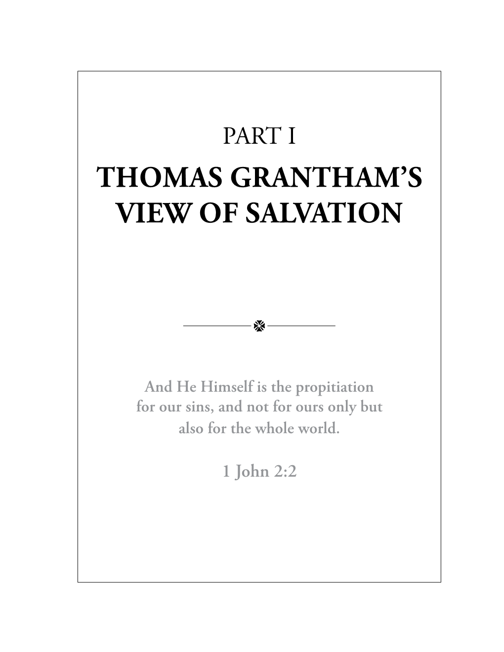 Thomas Grantham's Theology of the Atonement and Justification