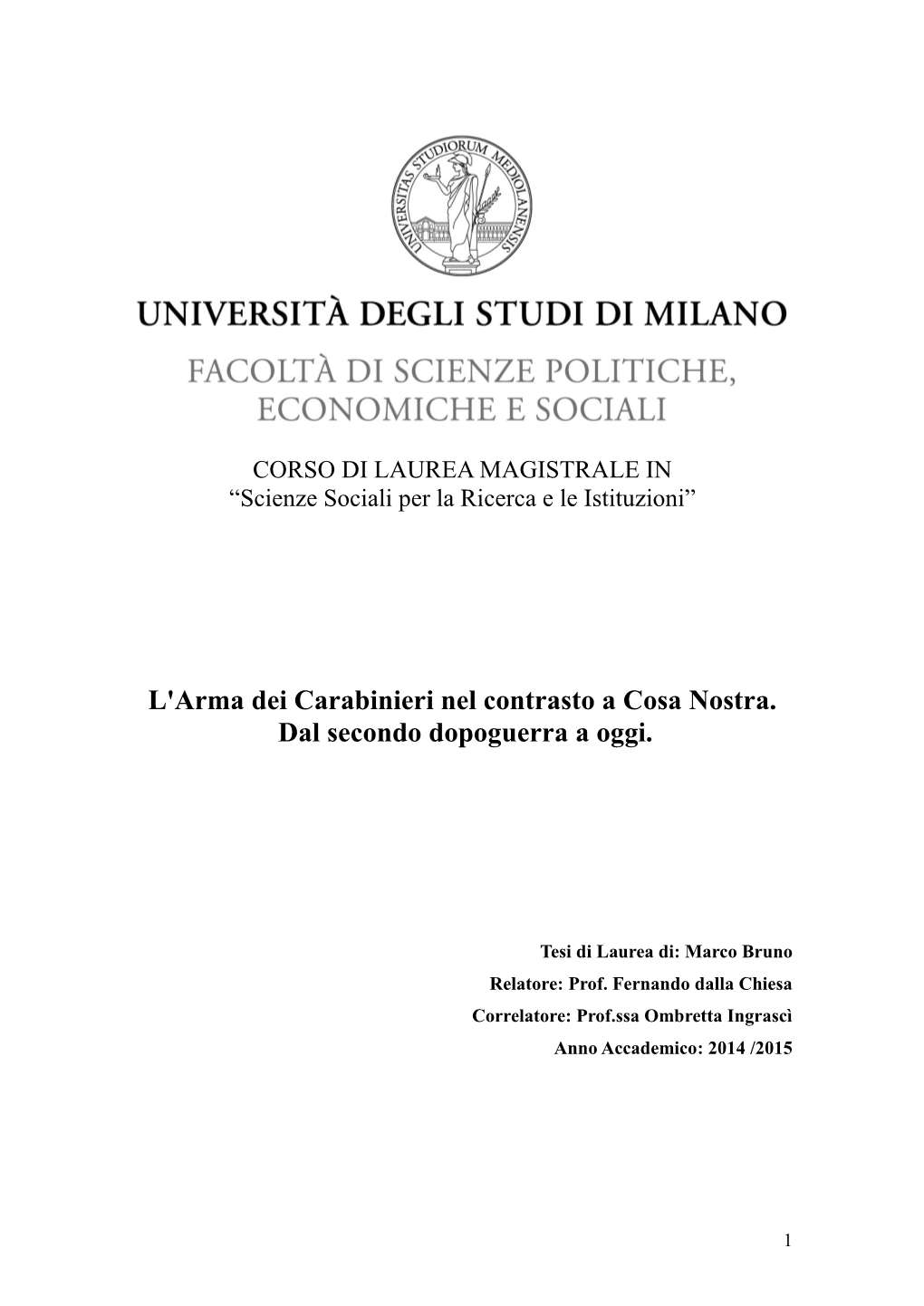 L'arma Dei Carabinieri Nel Contrasto a Cosa Nostra. Dal Secondo Dopoguerra a Oggi