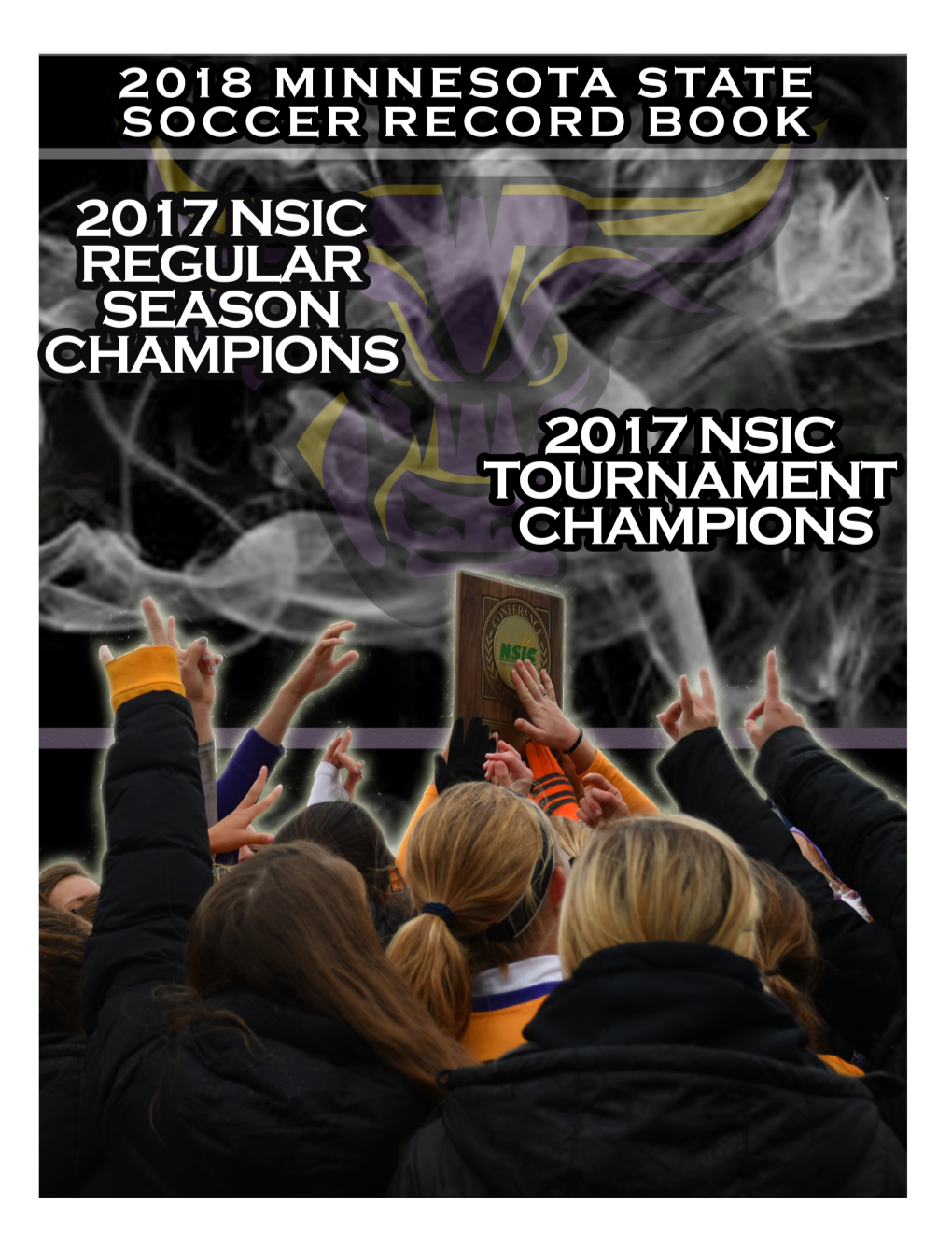 1 2018 Minnesota State Soccer TABLE of CONTENTS & MEDIA NOTES