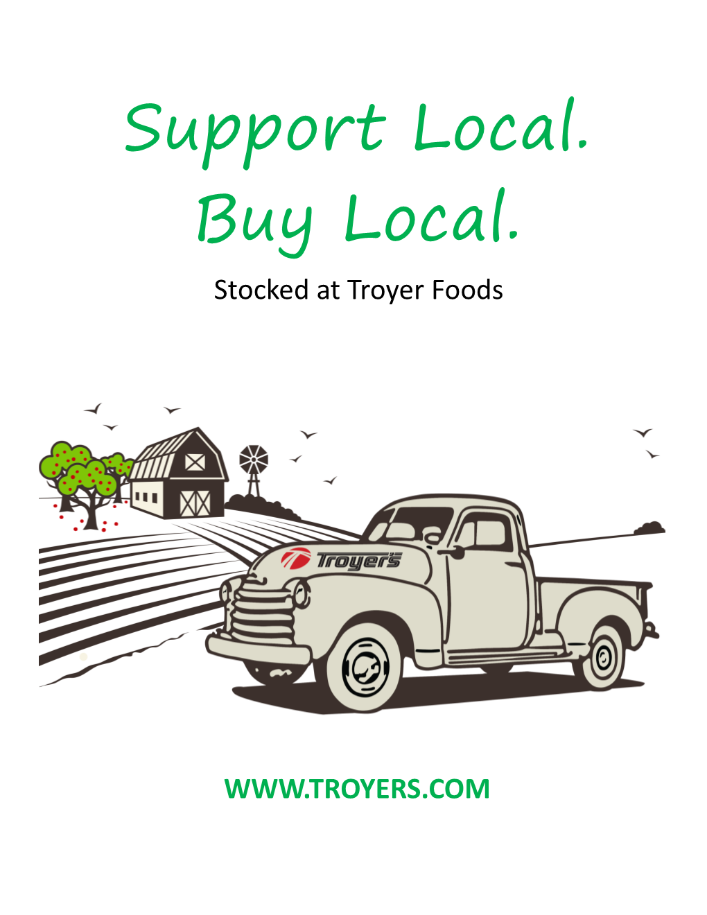Buy Local. Stocked at Troyer Foods