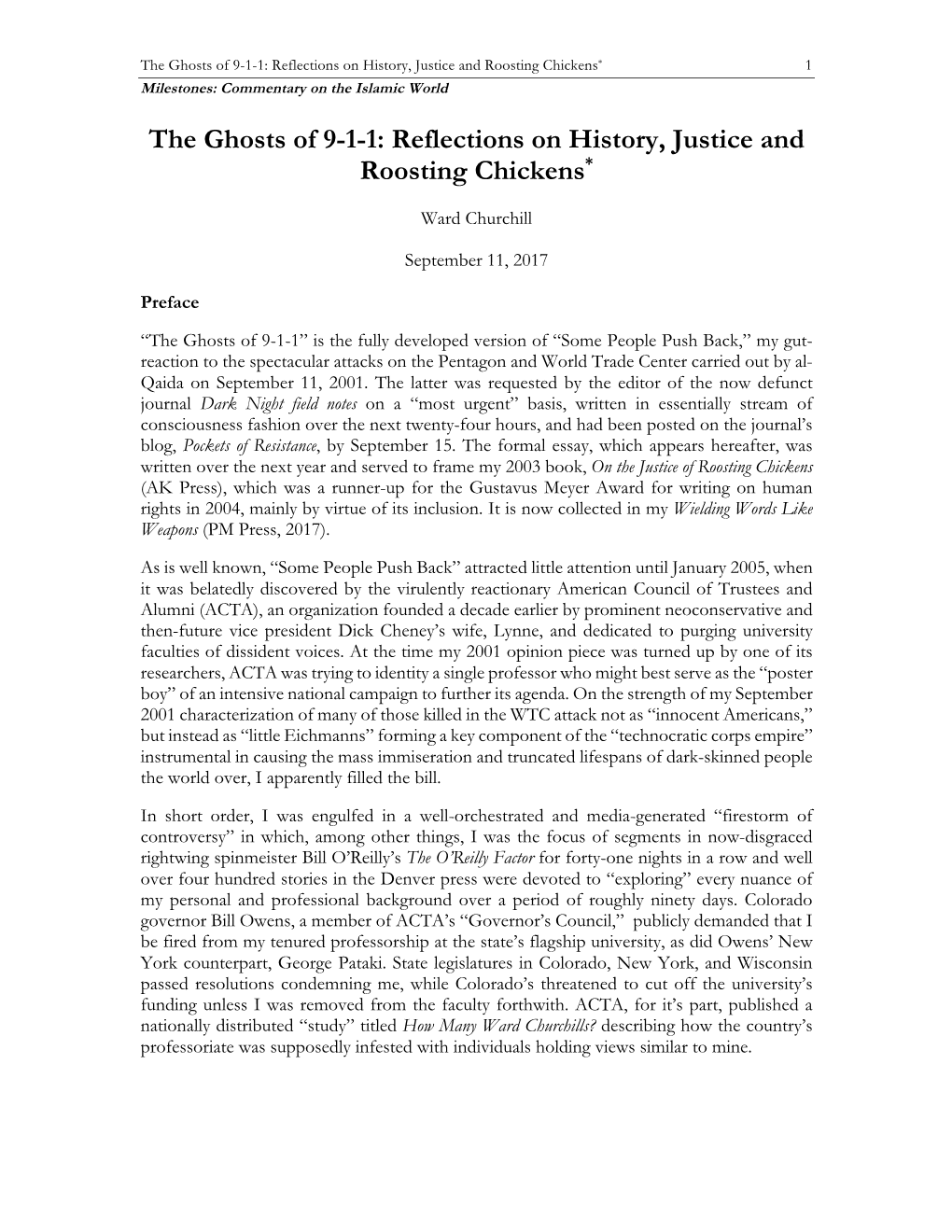 The Ghosts of 9-1-1: Reflections on History, Justice and Roosting Chickens* 1 Milestones: Commentary on the Islamic World