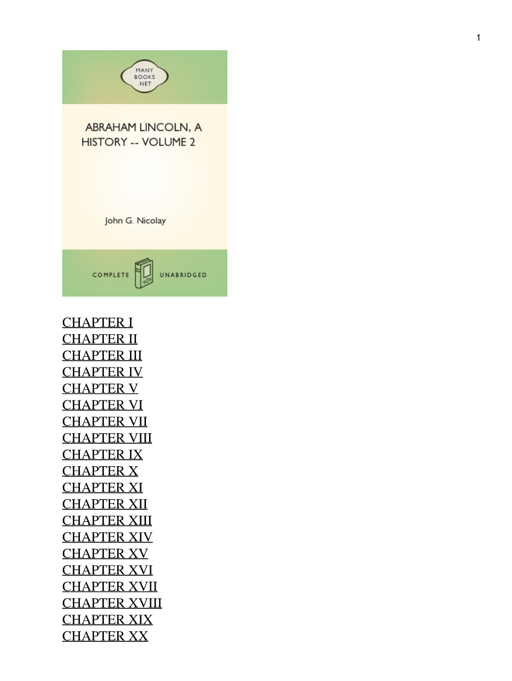 Abraham Lincoln 2 Chapter Xxi Chapter Xxii Chapter Xxiii Chapter Xxiv Chapter Xxv Chapter Xxvi Chapter Xxvii Chapter Xxviii Chapter Xxix Abraham Lincoln