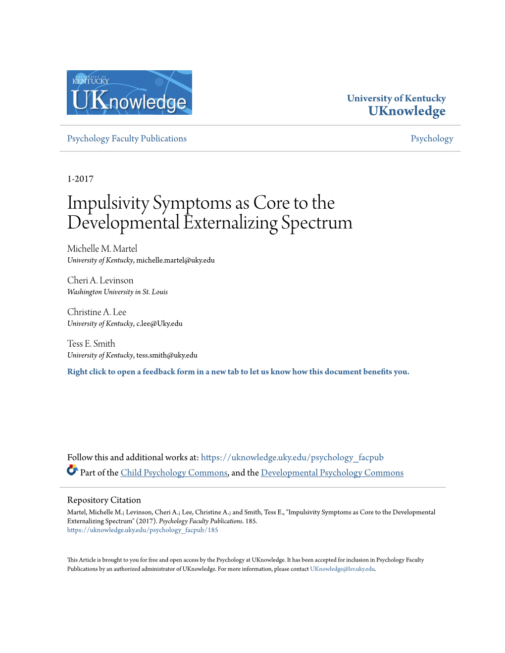 Impulsivity Symptoms As Core to the Developmental Externalizing Spectrum Michelle M