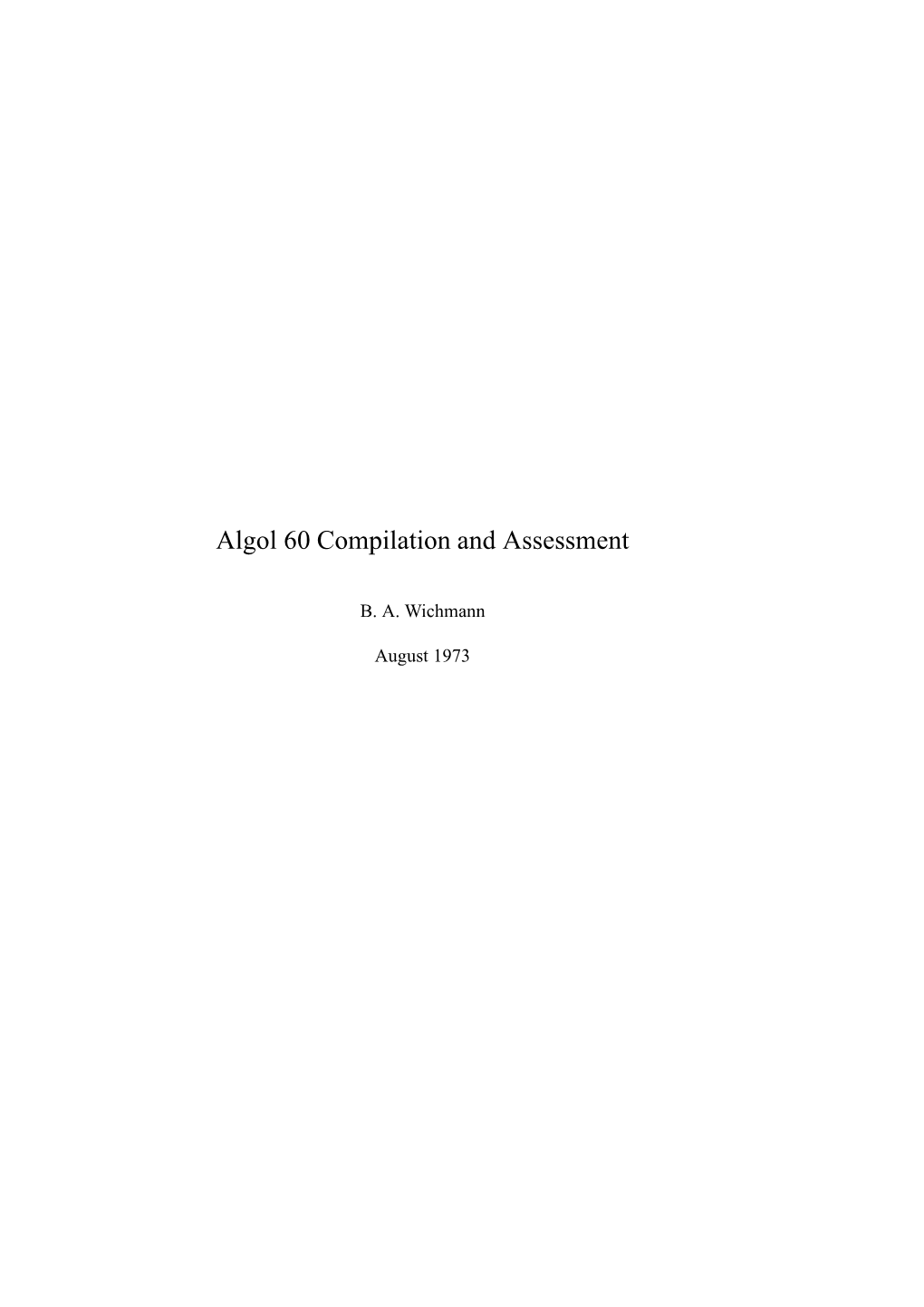 Algol 60 Compilation and Assessment