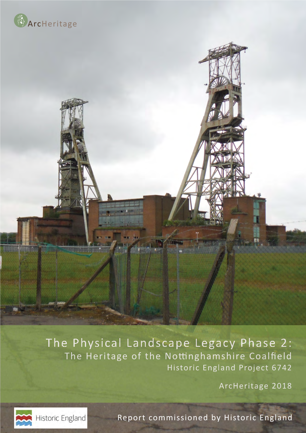 The Physical Landscape Legacy Phase 2 the Heritage of The