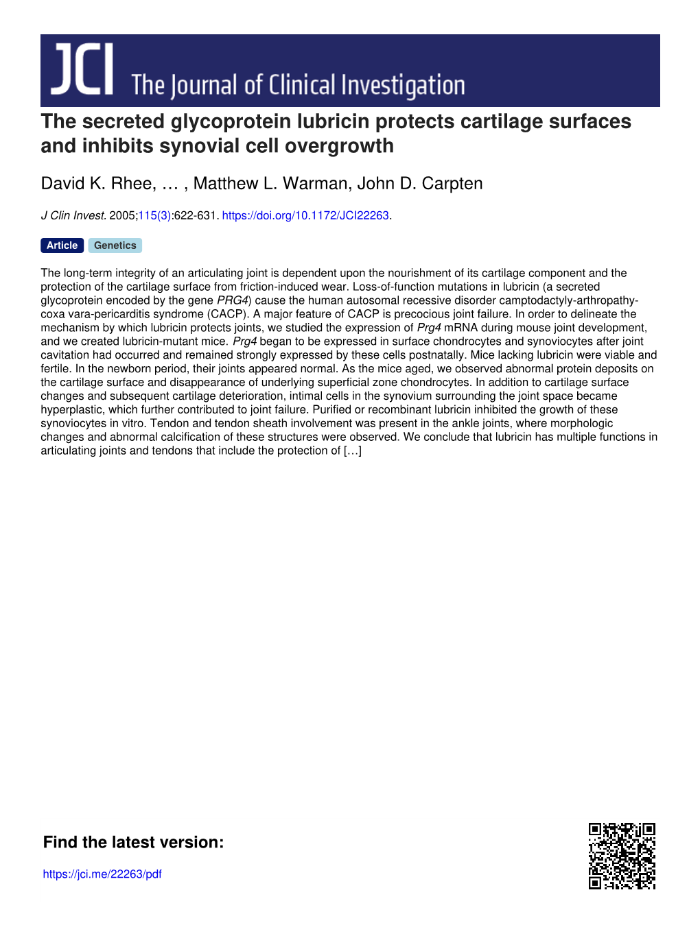The Secreted Glycoprotein Lubricin Protects Cartilage Surfaces and Inhibits Synovial Cell Overgrowth
