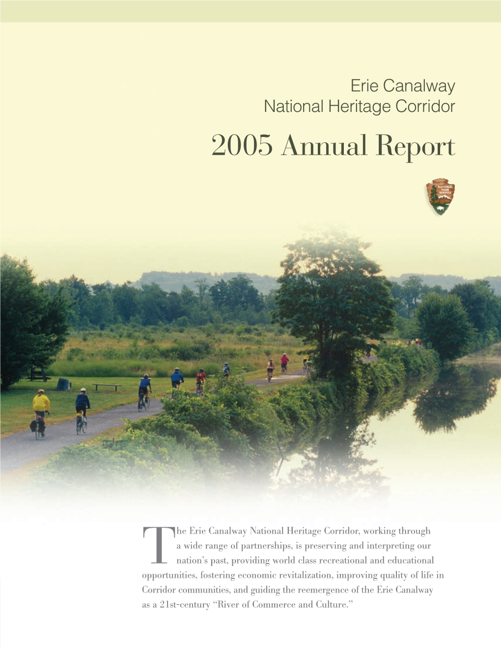 2005 Annual Report Consultants As Well As Our Many State and Local Partners, We Have Completed T Russell S