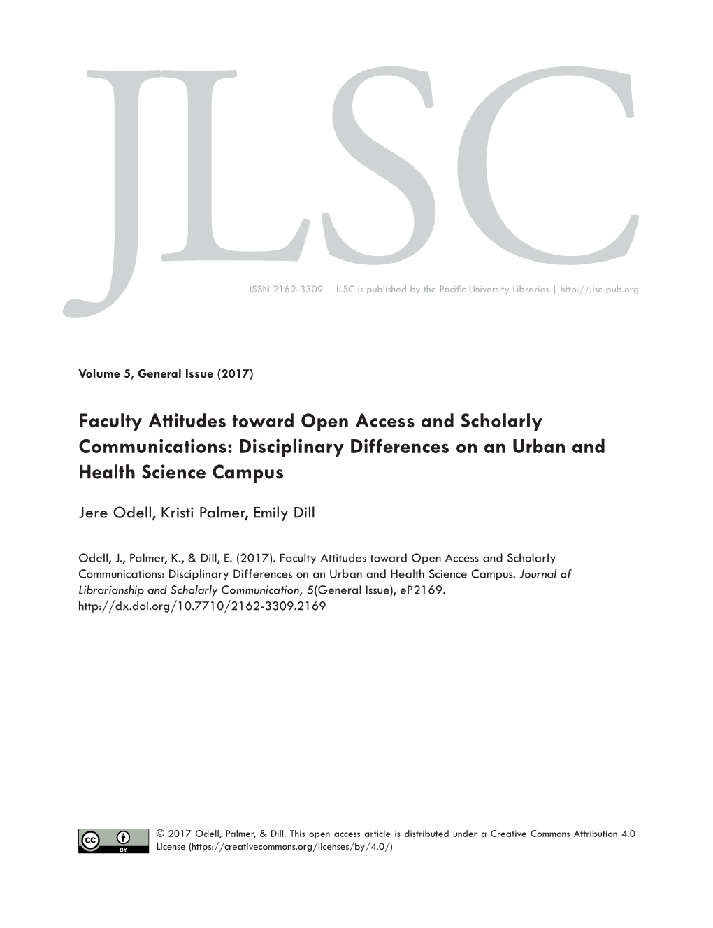 Faculty Attitudes Toward Open Access and Scholarly Communications: Disciplinary Differences on an Urban and Health Science Campus