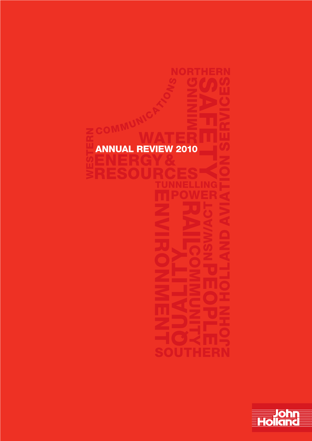 John Holland Annual Review 2010