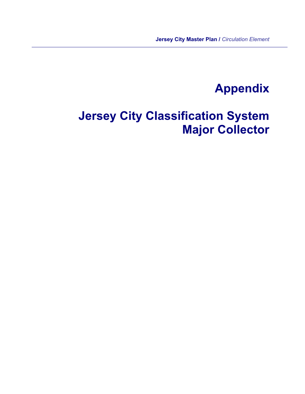 Appendix Jersey City Classification System Major Collector