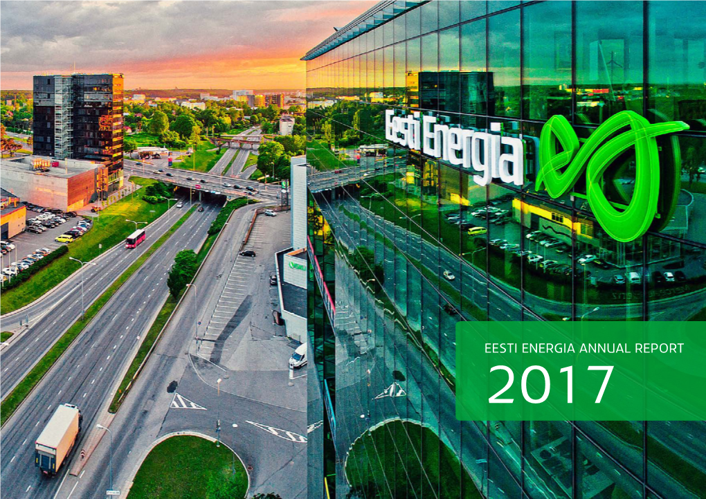 EESTI ENERGIA ANNUAL REPORT 2017 Contents